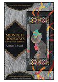 Midnight Doorways: Fables from Pakistan by Usman T. Malik