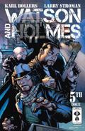 Watson and Holmes #5 (Watson and Holmes #5) by Karl Bollers
