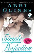 Simple Perfection by Abbi Glines