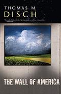 The Wall of America by Thomas M. Disch