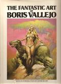 The Fantastic Art of Boris Vallejo by Boris Vallejo
