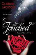 Touched (Sense Thieves #1) by Corrine Jackson