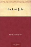 Back to Julie by Richard Wilson