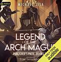 Legend of the Arch Magus: Publisher’s Pack 2 (Legend of the Arch Magus #3-4) by Tom Taylorson