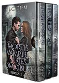Mortis Vampire Series Omnibus: Books 1 - 3 by J.C. Diem