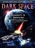 Dark Space by Jasper T. Scott