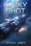 Lucky Shot (Lucky's Marines #0.5) by Joshua James