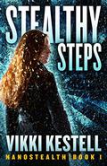 Stealthy Steps by Vikki Kestell
