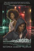 The Root (Wrath & Athenaeum #1) by Na'amen Gobert Tilahun