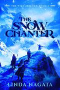 The Snow Chanter (The Wild Trilogy #1) by Linda Nagata