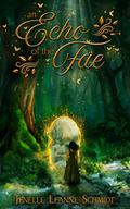 An Echo of the Fae by Jenelle Leanne Schmidt