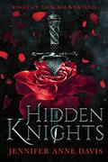Hidden Knights (Knights of the Realm #3) by Jennifer Anne Davis