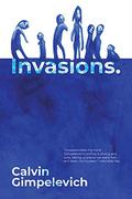 Invasions by Calvin Gimpelevich