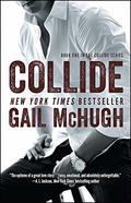 Collide (Collide #1) by Gail McHugh
