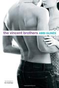 The Vincent Brothers by Abbi Glines