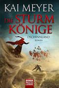 Dschinnland (Die Sturmkönige #1) by Kai Meyer