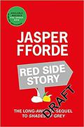 Red Side Story (Shades of Grey #2) by Jasper Fforde