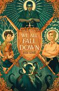 We All Fall Down (The River City Duology #1) by Rose Szabo