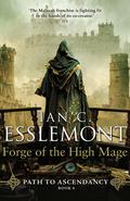 Forge of the High Mage (Path to Ascendancy #4) by Ian C. Esslemont