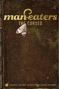 Man-Eaters, Vol. 4: The Cursed (Man-Eaters #13 & The Cursed 1-5) by Chelsea Cain