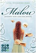 Malou [Diebin von Geschichten] (Litersum #1) by Lisa Rosenbecker