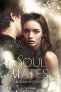 Flüstern des Lichts (Soul Mates #1) by Bianca Iosivoni