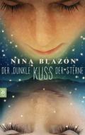 Der dunkle Kuss der Sterne by Nina Blazon