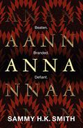 Anna by Sammy H.K. Smith