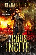 What Gods Incite (The Frost Arcana #3) by Clara Coulson