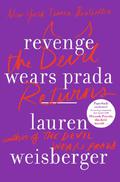 Revenge Wears Prada: The Devil Returns (The Devil Wears Prada #2) by Lauren Weisberger