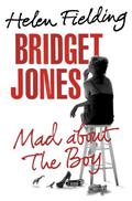 Mad About the Boy (Bridget Jones #3) by Helen Fielding