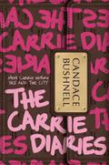 Carrie Diaries (The Carrie Diaries #1) by Candace Bushnell