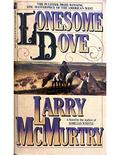 Lonesome Dove by Larry McMurtry