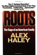 Roots: The Saga of an American Family by Alex Haley