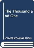 The Thousand and One (The Crescent Moon Kingdoms #2) by Saladin Ahmed