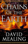Chains of the Earth (The Ascension Cycle #3) by David Mealing