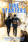 Fire Starters (West Brothers #6) by Theresa Linden