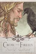 Crow and Firefly (Crow and Firefly #1) by Sam C. Leonhard