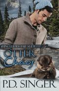Otter Chaos by P.D. Singer