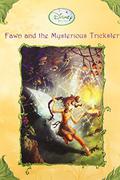 Fawn and the Mysterious Trickster (Tales of Pixie Hollow #13) by Laura Driscoll