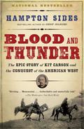 Blood and Thunder by Hampton Sides