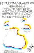 Het toekomend jaar 3000: science-fictionverhalen van literaire schrijvers  (bruna science-fiction, #49) by Manuel van Loggem