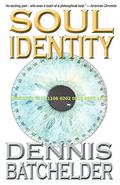 Soul Identity (Soul Identity #1) by Dennis Batchelder