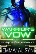 Warrior's Vow by Emma Alisyn