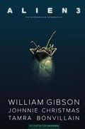 William Gibson's Alien 3 by William Gibson