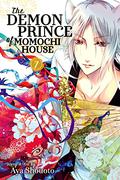 The Demon Prince of Momochi House, Vol. 7 (百千さん家のあやかし王子 / The Demon Prince of Momochi House #7) by 硝音あや