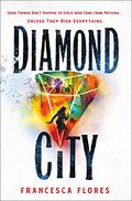 Diamond City (The City of Steel and Diamond #1) by Frankie Corzo