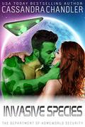 Invasive Species (The Department of Homeworld Security #8) by Cassandra Chandler