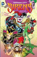 Gotham City Sirens: Book One by Paul Dini, Tony Bedard