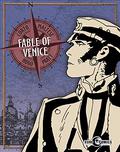 Corto Maltese: Fable of Venice (Corto Maltese #7) by Hugo Pratt